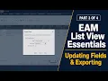 EAM List View Essentials 3 Updating Fields Printing Exporting Saving Grid Layout