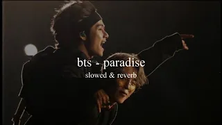bts paradise slowed u0026 reverb 