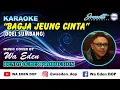Download Lagu KARAOKE BAGJA JEUNG CINTA - DOEL SUMBANG │ MUSIC COVER BY WA EDEN