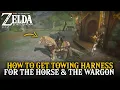 Where To Get Towing Harness For The Wagon The Legend of Zelda Tears of the Kingdom