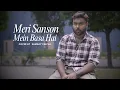 Lagu Meri Sanson Mein Basa Hai | Cover by Saumay Deepak | Udit Narayan | Javed Akhtar | Romantic Song