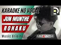 Download Lagu JUN MUNTHE - ROHAKU, Karaoke Tanpa Vokal (Musik Asli) #lagubatak