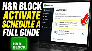 How to activate Schedule A itemized deductions using H R Block - Full Guide