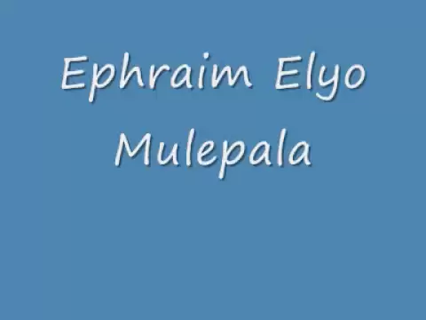 Ephraim Elyo Mulepala