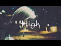 Alina Baraz - High (Lyric Video)