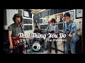 Download Lagu REO Brothers - That Thing You Do | The Wonders