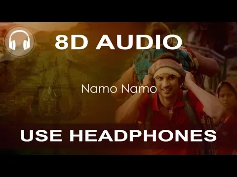 Download MP3 Namo Namo (8D AUDIO) - Kedarnath | 8d songs indian