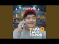 Siapa Yang Telpon?