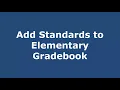 Skyward Q Add Standards to Elementary SBGB Gradebook