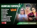 Download Lagu CARA TAHANAN - Made Gunawan | KARADANG - Yan Srikandi | CARE BEBEK || ALBUM BALI VIRAL TERBARU 2025