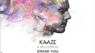 Download KAAZE \u0026 Millennial - Erase You (Extended Mix) MP3