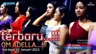 Download ADELLA HANYA UNTUKMU  All artist LIVE TEGAL terbaru cumi cumi audio...❗❗❗ MP3