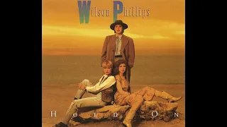 Download Wilson Phillips - Hold On (1990 LP Version) HQ MP3