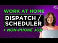 Dispatch Schedule Appts Non Phone Work From Home Jobs