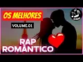 Download Lagu AS MELHORES DO RAP ROMÂNTICO - VOLUME.01 #10