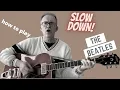 Download Lagu SLOW DOWN BEATLES GUITAR LESSON ON A GRETSCH 6122
