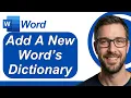 How To Add A New Word To Microsoft Word s Dictionary 2026 Guide