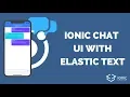How to Create Ionic 4 Chat Bubbles with Elastic Textarea
