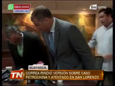 Correa rindió versión sobre caso Petrochina y atentado en San Lorenzo