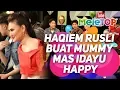 Haqiem Rusli buat mummy Mas Idayu happy | Aziz Harun, Haqiem Rusli, Mas Idayu, Nabil \u0026 Neelofa