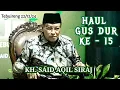 Download Lagu KH. SAID AQIL SIRAJ  | Pengajian Haul Gus Dur Ke-15 di-Tebuireng Jombang @Ngajimodern