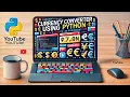 How to Make a Currency Converter in Python Full Tutorial
