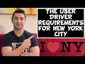 What are the Uber Driver Requirements for New York City