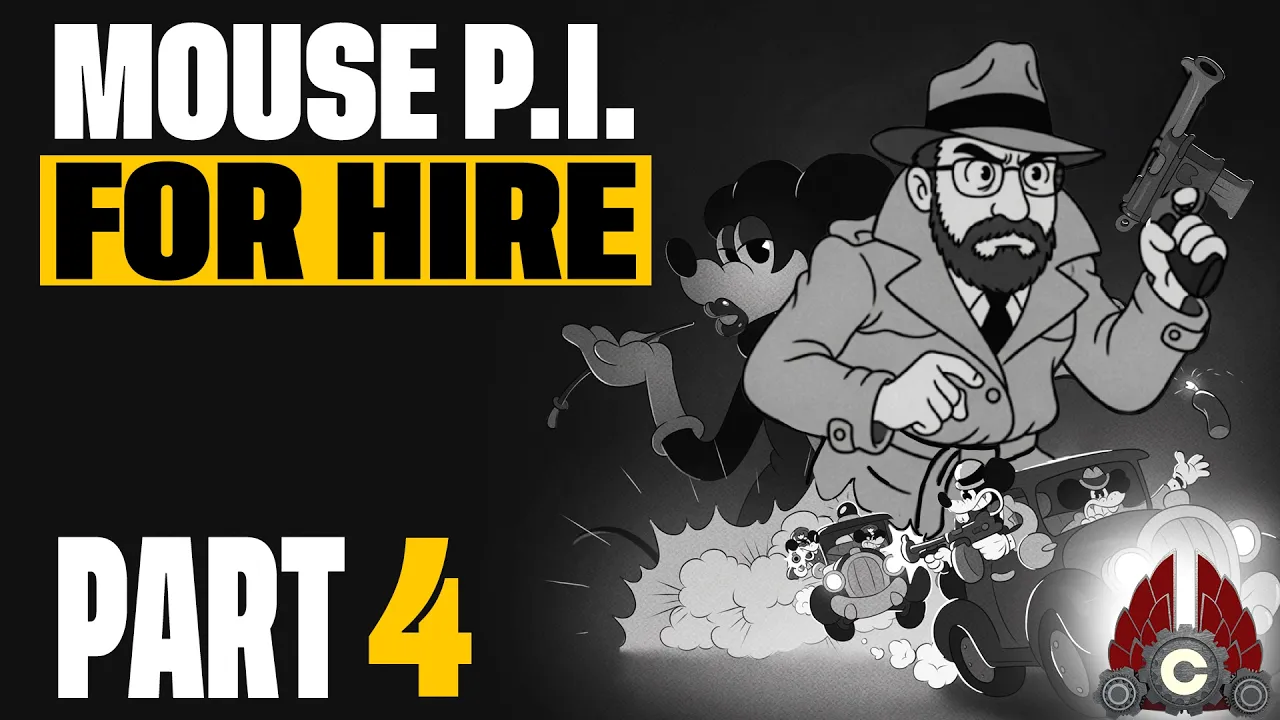 MOUSE: PI For Hire | Part 4