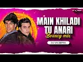 Download Lagu Main Khiladi Tu Anari - Remix |  Dj Vk Remix | Bollywood Dj Song | Akshay Kumar | Saif Ali Khan