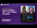 Use an Existing NET Core Project Template