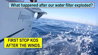 What happened after our water filter exploded? Kos. Little Norway.    #liveaboard #greece