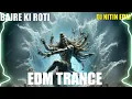 Download Lagu Bajre ki Roti khale Bholenath. __ EDM TRANCE MIXX __ DJ NITIN EDM