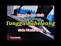 Lagu Karaoke Tongga Babeleang Nada Wanita (Dm)
