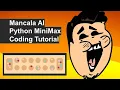 Mastering Mancala Building a Minimax AI in Python Step-by-Step