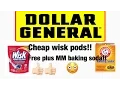 Dollar General Cheap Wisk Pods Free Plus momey Maker Baking Soda March 10 2017