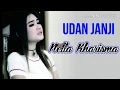 Lagu Nella Kharisma - Udan Janji, Video lirik