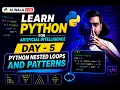 Day 5 - Python Nested Loops Patterns