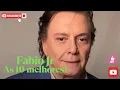 Fabio Junior As 10 melhores