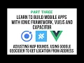 Ionic VueJS - Part 3 Create Vue Google Maps Component and Deploy to Mobile with Ionic Capacitor
