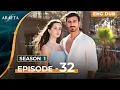 ARAFTA - Full Episode 32 Turkish Drama in English Dubbed Arafta-englis ub