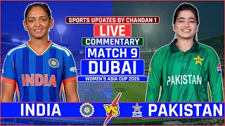 India vs Pakistan Live Scores | Women's Asia Cup Live Discussion | IND W vs PAK W Live Commentary