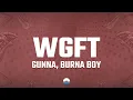 Download Lagu Gunna - wgft (Lyrics) ft. Burna Boy