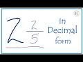 2 as a Decimal Two and Two-Fifths