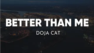 Doja Cat - Better Than Me (Lyrics)
