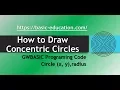 How to Draw Concentric Circles with Loop Graphics GW BASIC Programming Tutorial