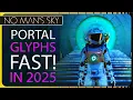 Portal Glyphs Very Fast in 2026 - No Man s Sky Portal Guide