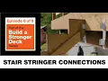 Build a Stronger Deck Stair Stringer and Tread Connections