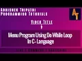 menu using do while loop part - 82