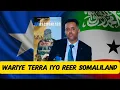 REER SOMALILAND OO SI WAYN UGU KALA ARAGTI DUWANAADAY DOCUMENTARYGA WARIYE C/RISAAQ TERRA 