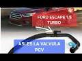 PCV REPLACEMENT FORD ESCAPE 1 5 FOCUS